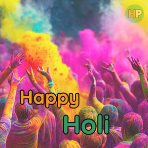 होली Holi Festival 2025 : Holika Dahan( होलिका दहन) , Date, Auspicious Time,  Holi Celebration