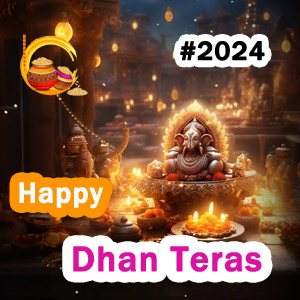 Dhanteras ( धनतेरस ) Festival 2024 : Date,Auspicious time,Importance and How to Celebrate ?